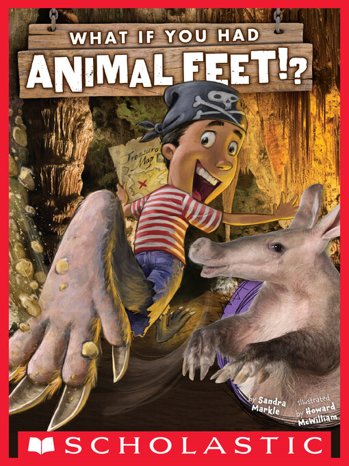 Title details for What If You Had Animal Feet? by Sandra Markle - Wait list